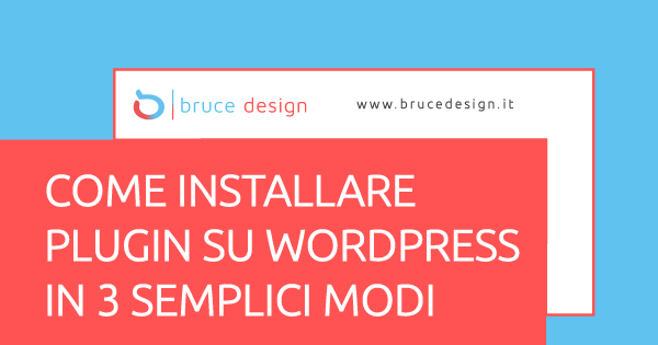 copertina-finale-Come-installare-plugin-su-Wordpress-in-3-semplici-modi